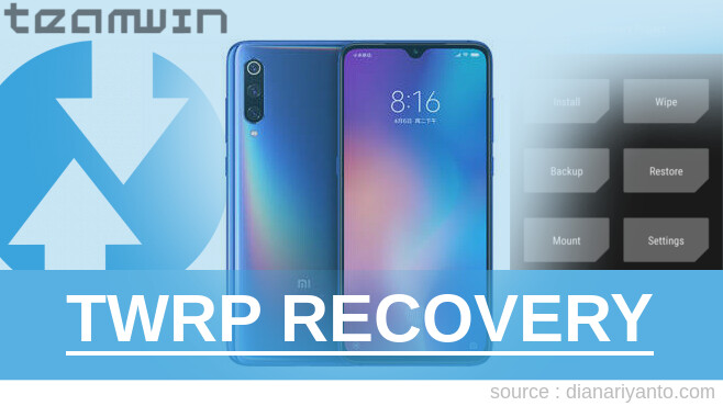 Cara Pasang TWRP Xiaomi Mi 9 Tanpa Komputer