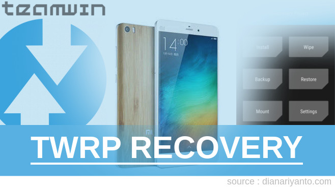 TWRP Recovery Xiaomi Mi Note Bamboo Edition Tanpa Komputer